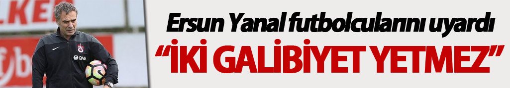 Yanal: Daha iyisi lazım