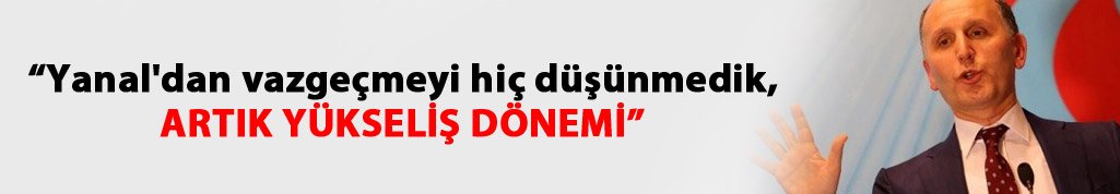 Usta: Yanal'dan vazgeçmeyi hiç düşünmedik