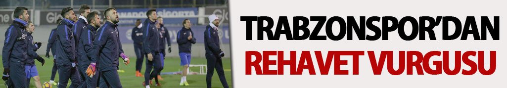 Trabzonspor'da Ahmet Çubukçu’dan rehavet vurgusu