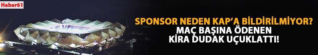 Trabzonspor'un Akyazı sponsoru neden resmi olarak açıklanamıyor?