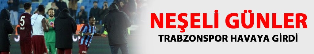 Trabzonspor havayı yakaladı
