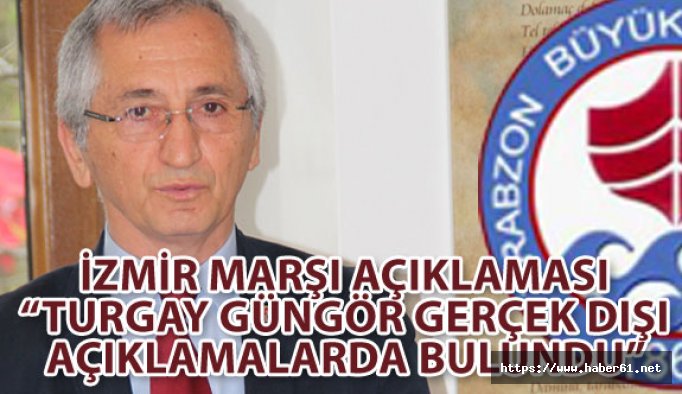 "Turgay Güngör gerçek dışı beyanlarda bulundu"