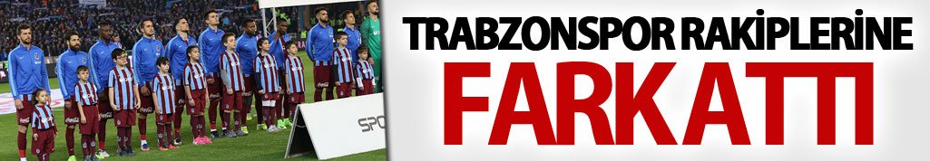 Trabzonspor onlara fark attı!