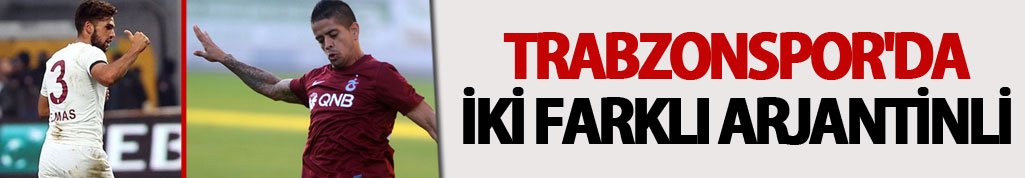 Trabzonspor'da iki farklı Arjantinli