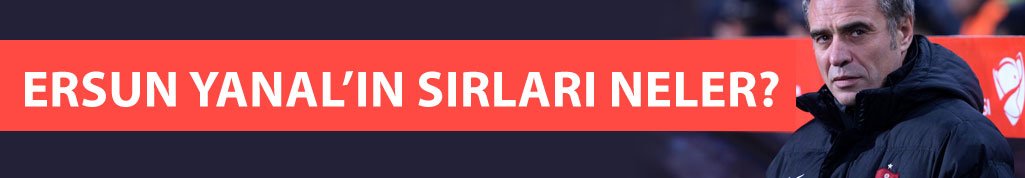 Ersun Yanal'dan sır gibi taktikler
