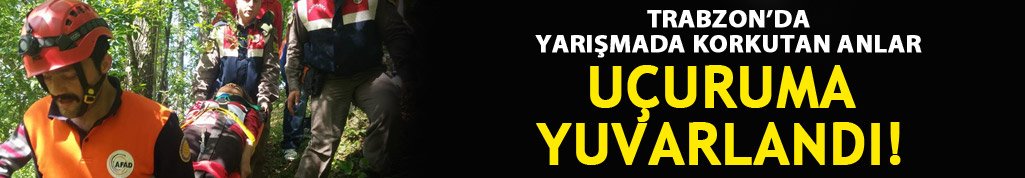 Trabzon'da yarışmada şok! Uçuruma yuvarlandı...