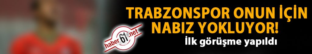 Trabzonspor onun için nabız yokluyor!