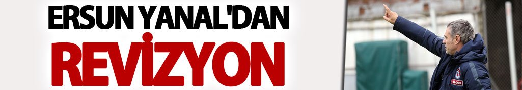 Ersun Yanal'dan revizyon