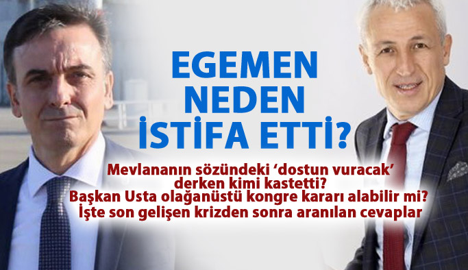 Ali Rıza Egemen neden istifa etti?