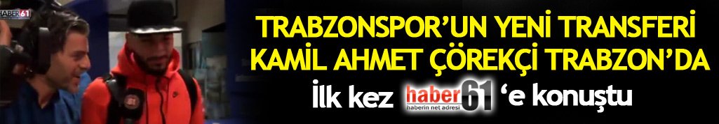 Trabzonspor'un yeni transferi geldi