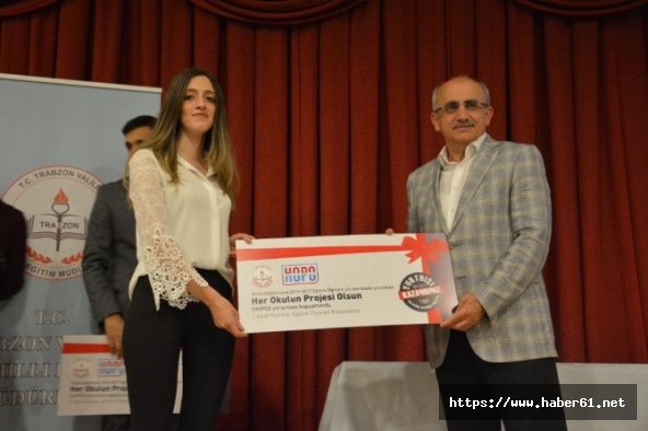 Trabzon'da her okulun Projesi olsun