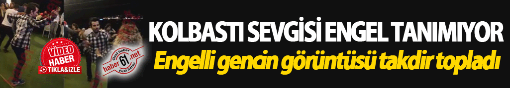 Kolbastı Sevgisi Engel Tanımıyor