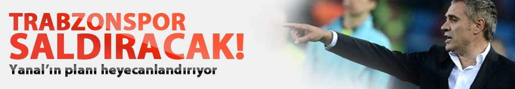 Ersun Yanal, Trabzonspor’da 50. yıl hedefi için planı belirledi