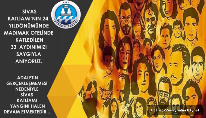 Trabzon Barosu Sivas Katliamı'nı unutmadı