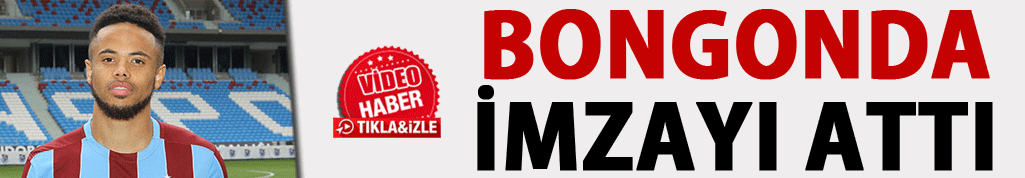 Bongonda imzayı attı