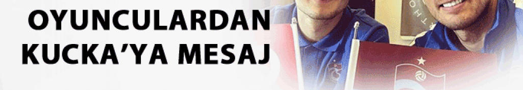 Durica ve Bero'dan Kucka'ya mesaj var