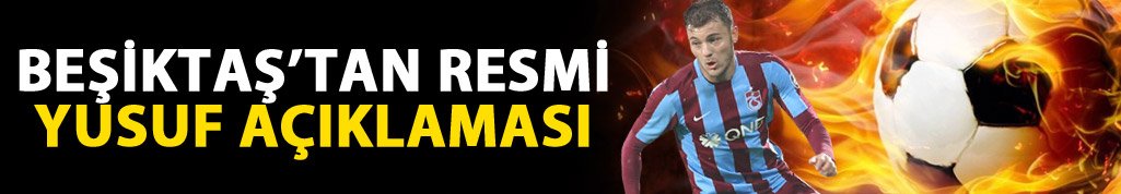 Beşiktaş'tan resmi Yusuf Erdoğan açıklaması!