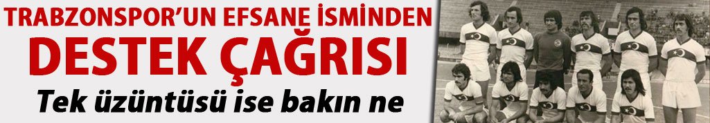 Trabzonspor'un efsane isminden destek çağrısı