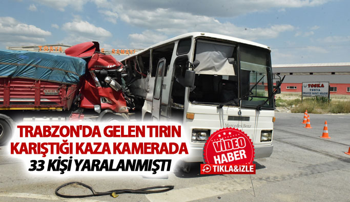 Trabzon'da gelen tırın karıştığı kaza kamerada