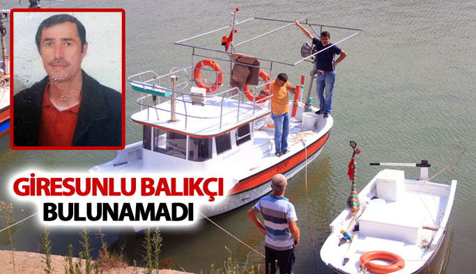 Giresun'da aranan balıkçı bulunamadı