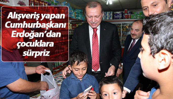 Cumhurbaşkanı Erdoğan Rize'de markete girdi, çocuklara çikolata aldı