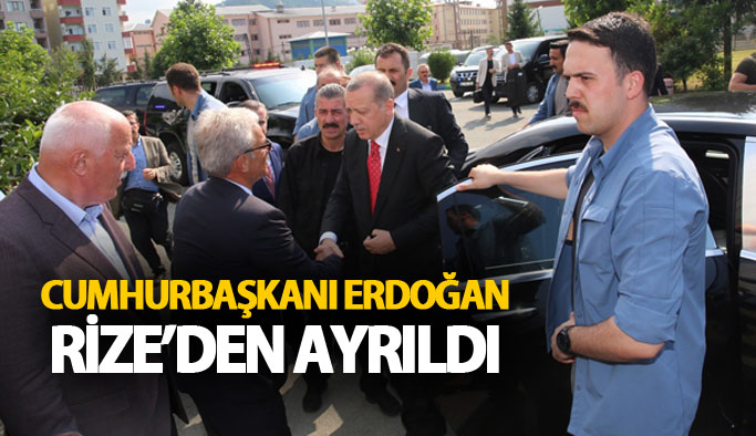 Cumhurbaşkanı Erdoğan Rize'den ayrıldı