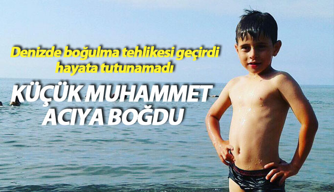 Trabzon'da boğulma tehlikesi geçiren çocuk kurtarılamadı