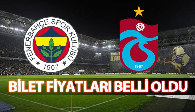 Fenerbahçe – Trabzonspor maçı bilet fiyatları belli oldu