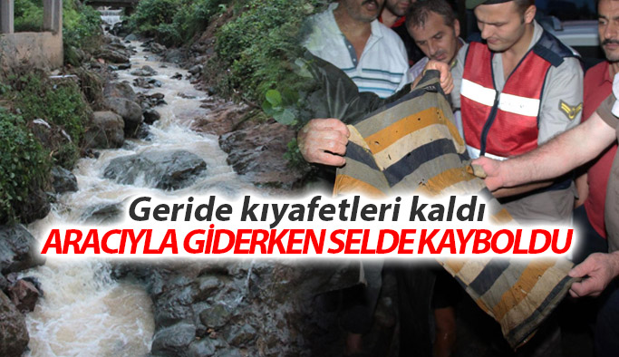 Selde kayboldu geride kıyafetleri kaldı