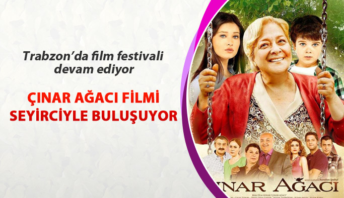 Trabzon'da bu akşam yazlık sinema var