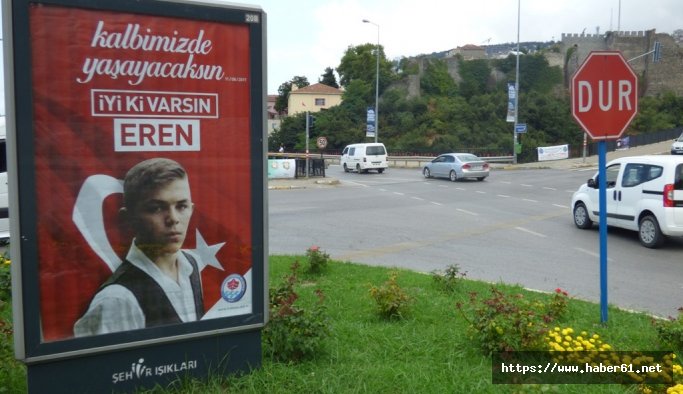 "İyi ki Varsın Eren" Trabzon'un her yerinde