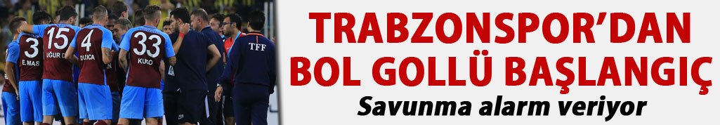 Trabzonspor'dan bol gollü başlangıç