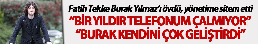 Fatih Tekke "Bir yıldır telefonum çalmıyor"