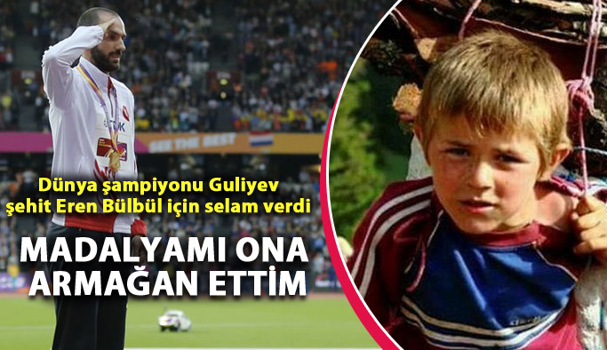 Dünya şampiyonu Ramil Guliyev'den şehit Eren Bülbül'e asker selamı