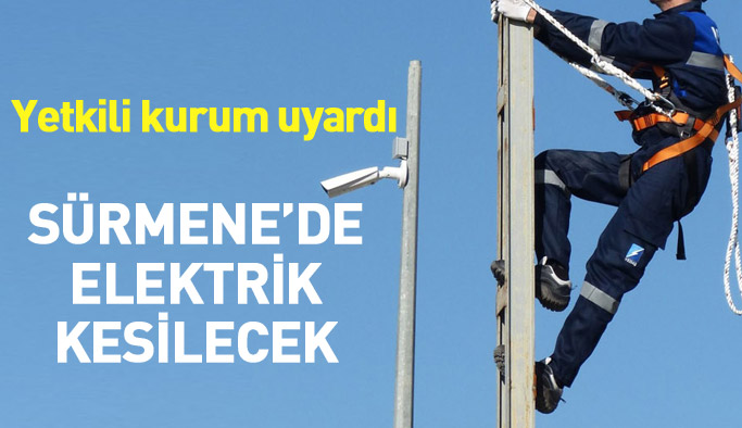 Trabzon Sürmene'de elektrik kesilecek