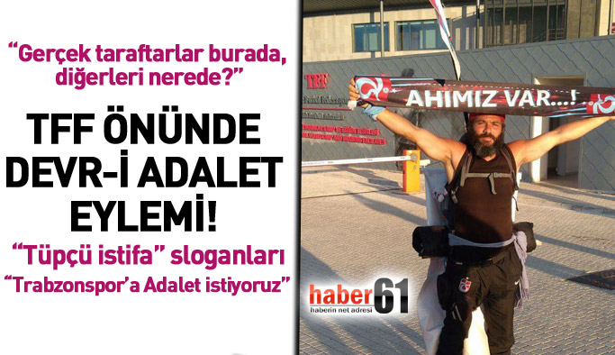 Halit Şahin, Trabzonspor'a Adalet için TFF önünde!