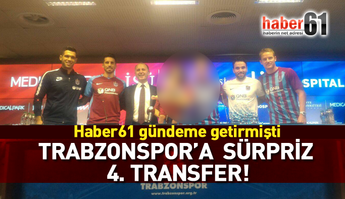 Usta, Trabzonspor'un sürpriz 4. transferini açıkladı!
