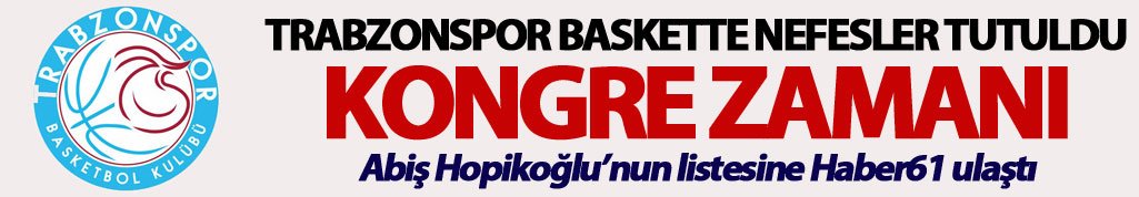 Trabzonspor Baskette kongre yapıldı: İşte yeni başkan