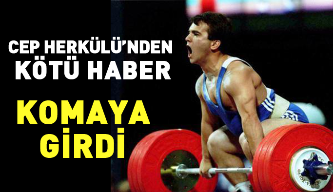 Naim Süleymanoğlu ölümle pençeleşiyor