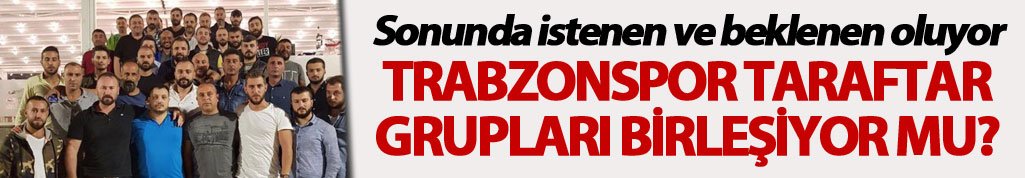 Trabzonspor'da tribünler birleşiyor mu?
