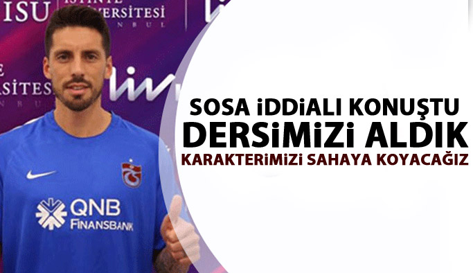 Sosa "Dersimizi aldık"