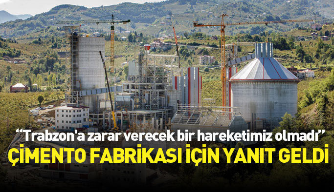 Aşkale Çimento'dan açıklama: Trabzon'a zarar verecek hareketimiz olmadı