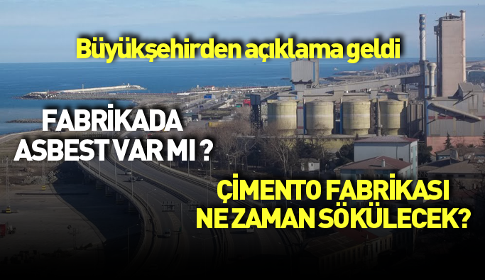Çimento Fabrikası ne zaman sökülecek? Trabzon Büyükşehir açıkladı