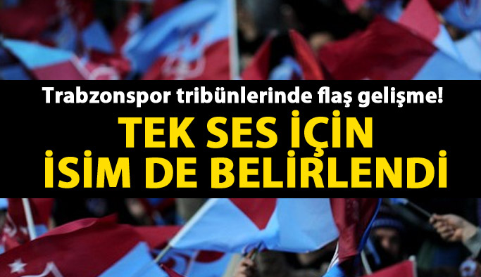Trabzonspor tribünlerinde flaş gelişme