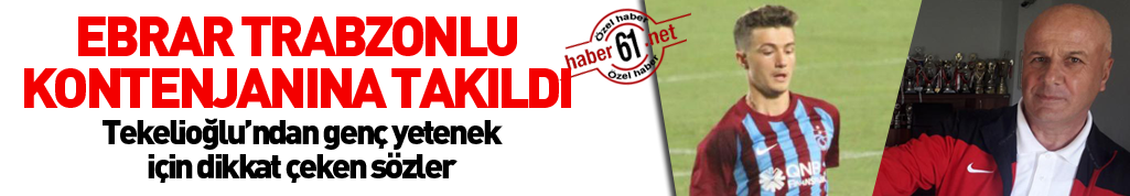 Trabzonspor'un yeni yıldız adayı Trabzonlu kontenjanına takılmış