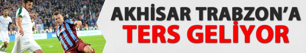 Trabzonspor'un Akhisar şanssızlığı