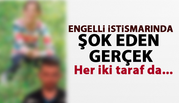 Trabzon'da Engelli istismarında şok eden gerçek