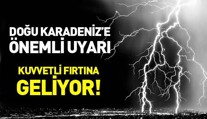 Meteoroloji'den Doğu Karadeniz'e kuvvetli fırtına uyarısı! - 14 Ekim 2017