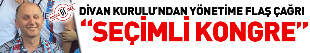 Divan Başkanından ''Seçimli kongre'' çağrısı!