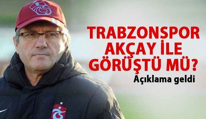 Mustafa Akçay ve Trabzonspor... Açıklama geldi